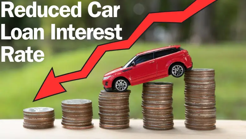 reducing-the-car-loan-interest rate