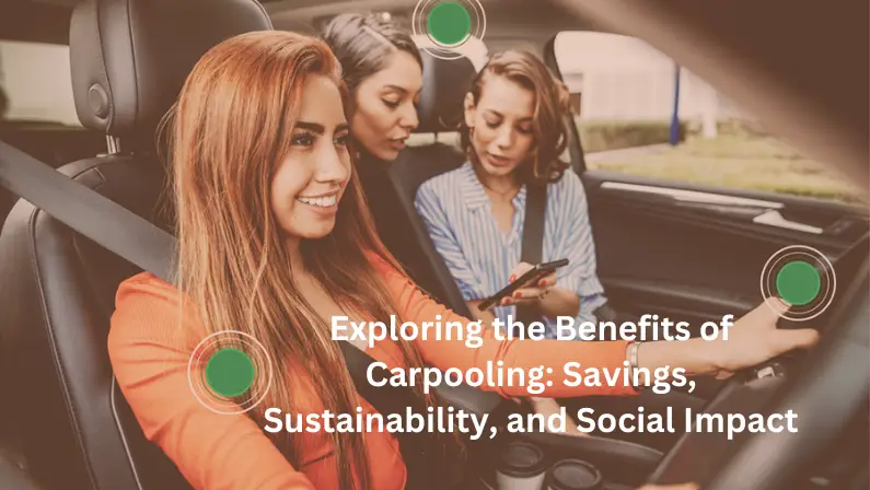 Three women carpooling together in car looking at phone - exploring benefits of carpooling savings sustainability and social impact
