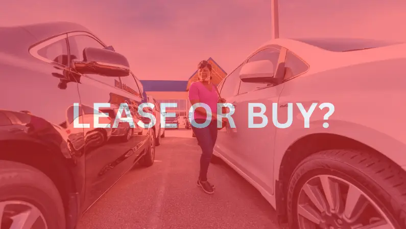 Woman walking between two parked cars with red-tinted overlay and text reading 'Lease or Buy?