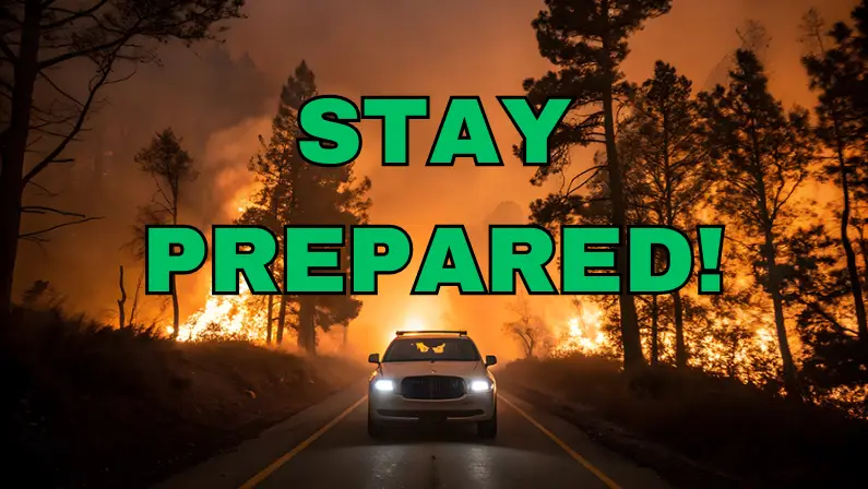 Stay Prepared - Don’t Wait Until the Smoke Rolls In